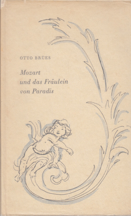Mozart und das Fräulein von Paradis.