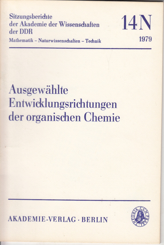 Ausgewählte Entwicklungsrichtungen der organischen Chhemie.