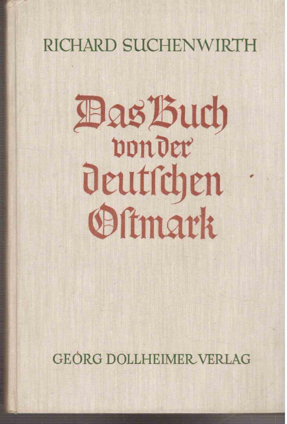 Das Buch von der deutschen Ostmark.