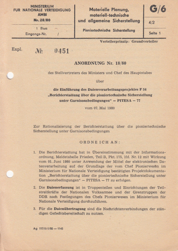 Anordnung Nr. 18(1980) über die Einführung des Datenverarbeitungsprojektes F 54 Berichterstattung über die pioniertechnische Sicherstellung unter Garnisonsbedingungen (PITESA 77)