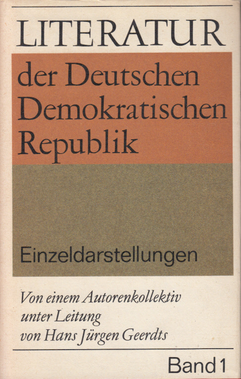 Literatur der Deutschen Demokratischen Republik. Einzeldarstellungen - 1 und 2 Band