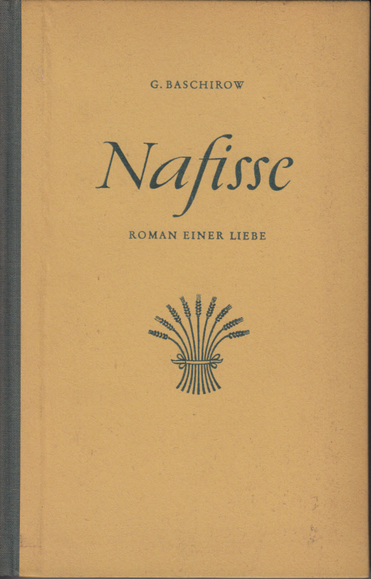 Nafisse - Roman einer Liebe