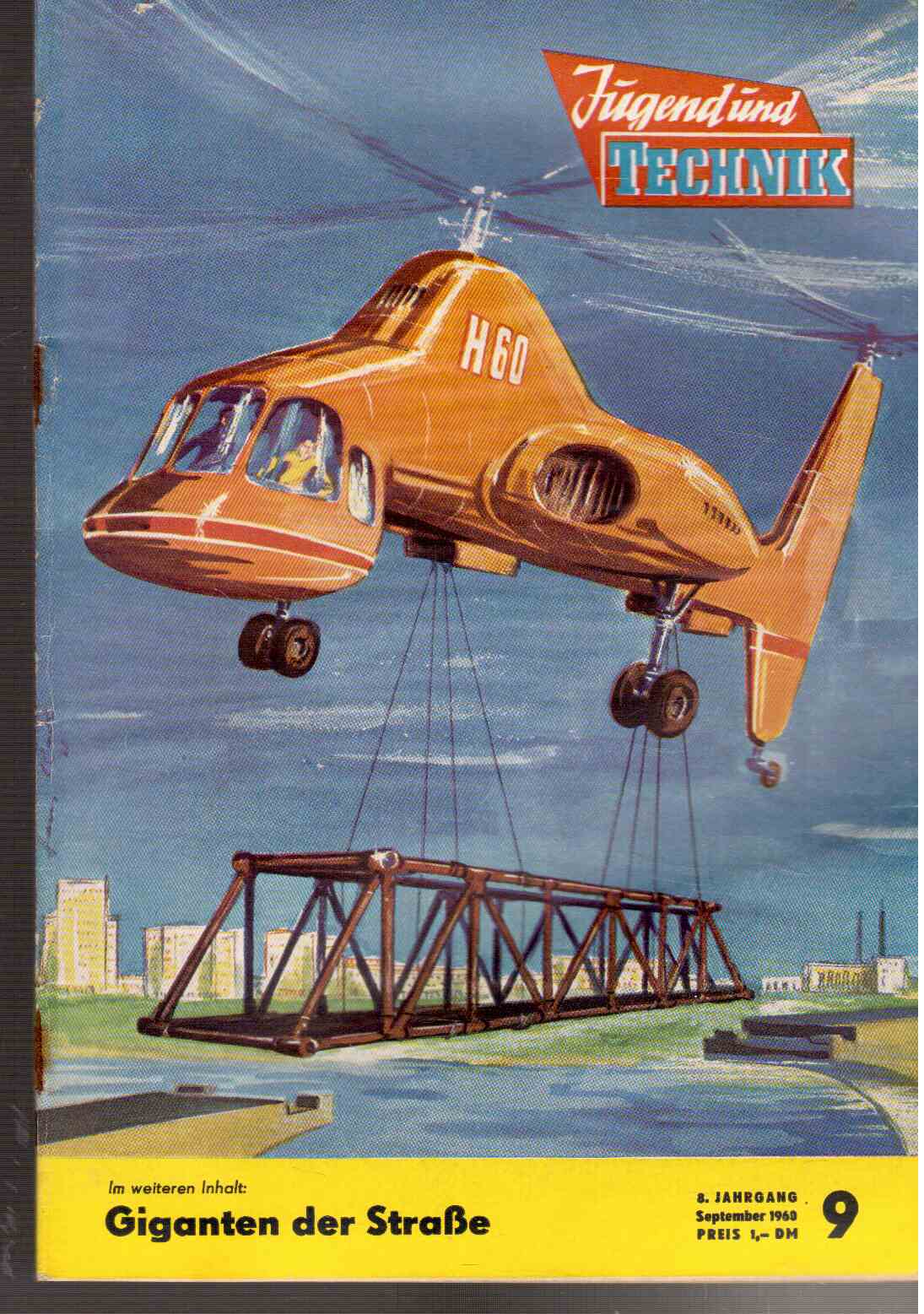 Jugend und Technik. 8. Jahrgang, Heft 9(1960)