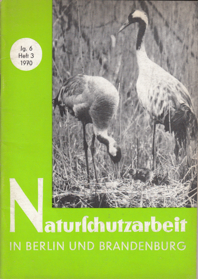 Naturschutzarbeit in Berlin und Brandenburg. Jg. 6, Heft 3(1970)