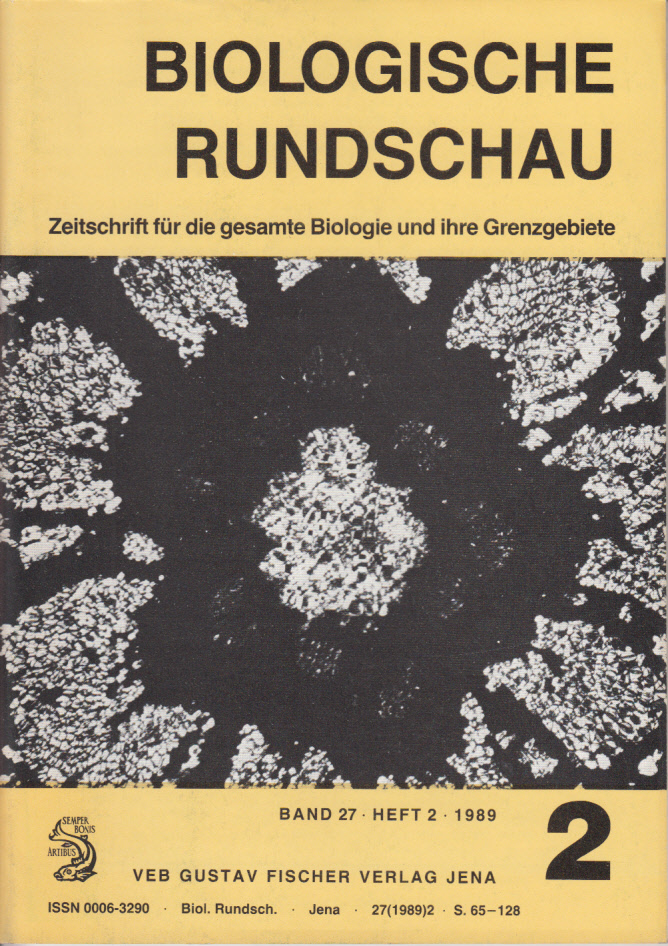 Biologische Rundschau. Zeitschrift für die gesamte Biologie und ihre Grenzgebiete. Band 27, Heft 2(1989)