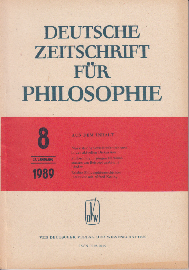 Deutsche Zeitschrift für Philosophie. 37 Jg., Heft 8(1989)