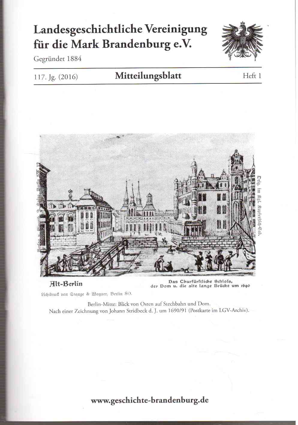 Mitteilungsblatt der Landesgeschichtlichen Vereinigung für die Mark Brandenburg e. V. 117. Jahrgang, Nr. 1(2016)