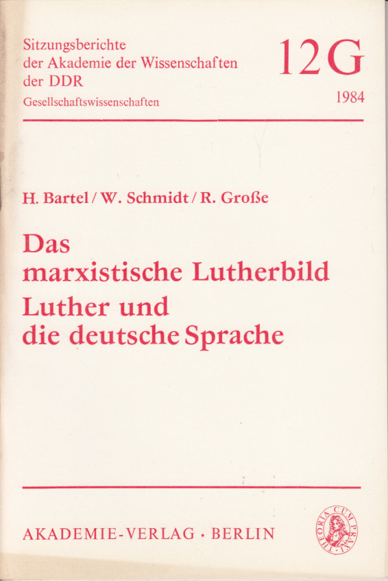 Das marxistische Lutherbild - Luther und die deutsche Sprache