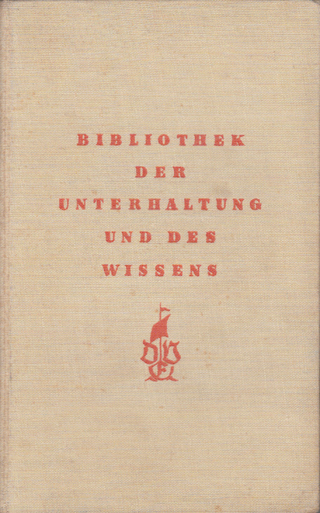 Bibliothek der Unterhaltung und des Wissens. 62. Jahrgang, Juli 1938: Unsere Ostmark