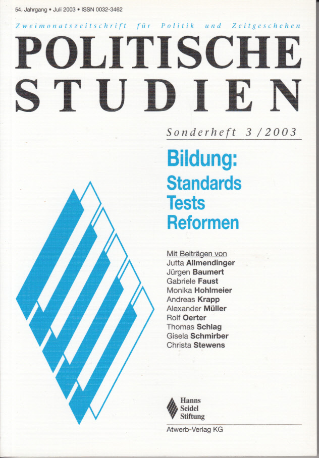 Politische Studien Sonderheft 3/2003. Bildung: Standards Tests Reformen