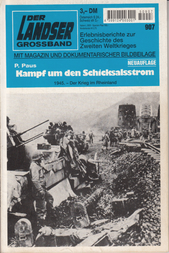 Kampf um den Schicksalsstrom. 1945 - Der Krieg im Rheinland