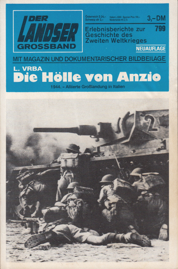 Die Hölle von Anzio. 1944 - Alliierte Großlandung in Italien