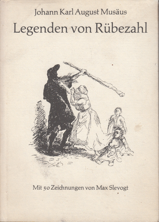 Legenden von Rübezahl. Mit 50 Zeichnungen von Max Slevogt.