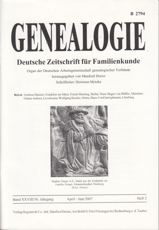 Genealogie : Deutsche Zeitschrift für Familienkunde Band XXVIII, 56. Jg., Heft 2 (April-Juni 2007)