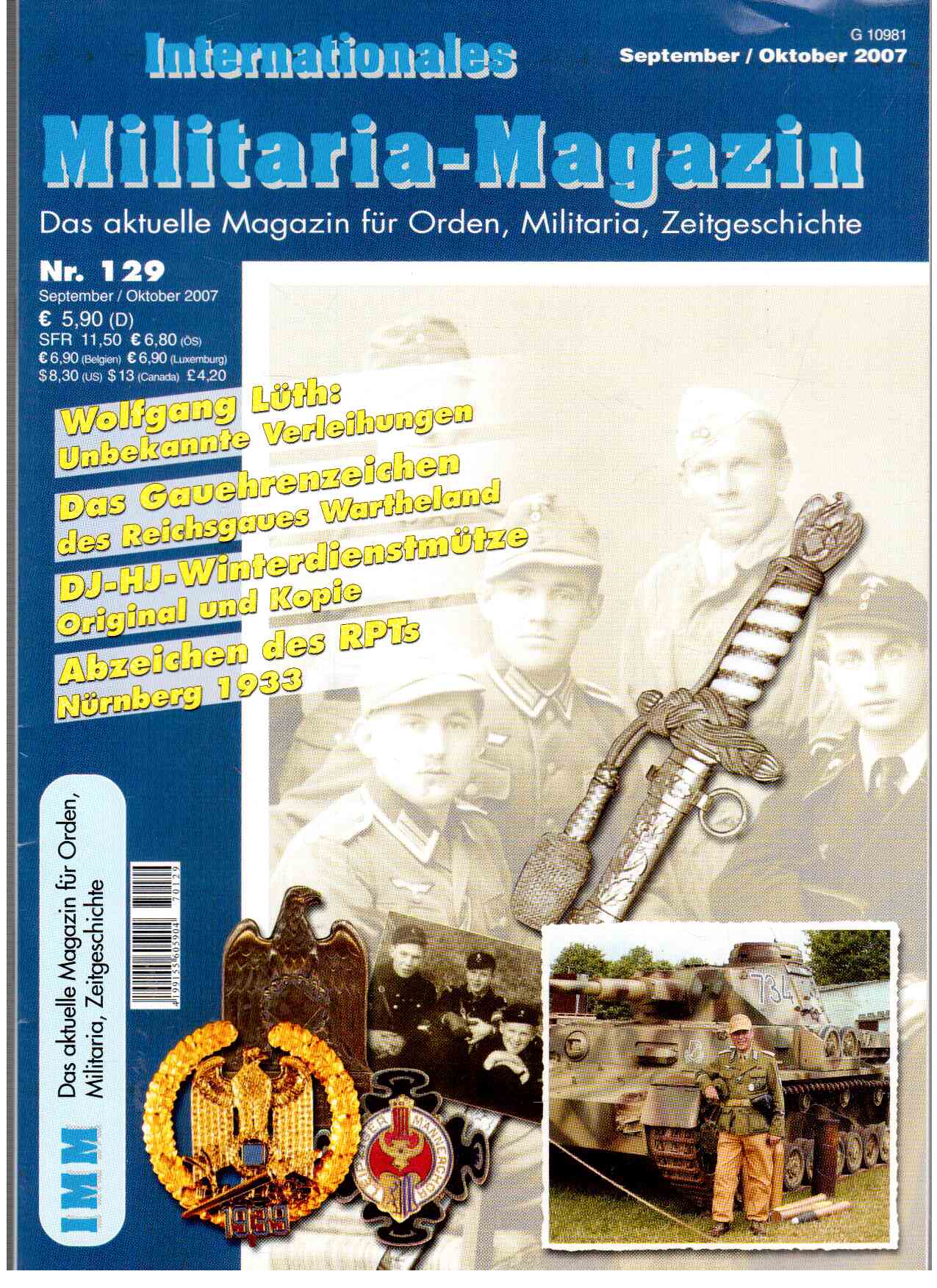 Internationales Militaria-Magazin Nr. 129 (Sept.-Okt.2007) Das aktuelle Magazin für Orden, Militaria, Zeitgeschichte