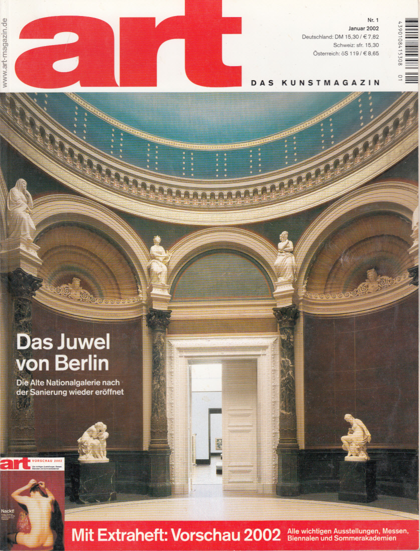 Art - Das Kunstmagazin, Nr. 1 / Januar 2002: Das Juwel von Berlin - Die Alte Nationalgalerie nach der Sanierung wieder eröffnet