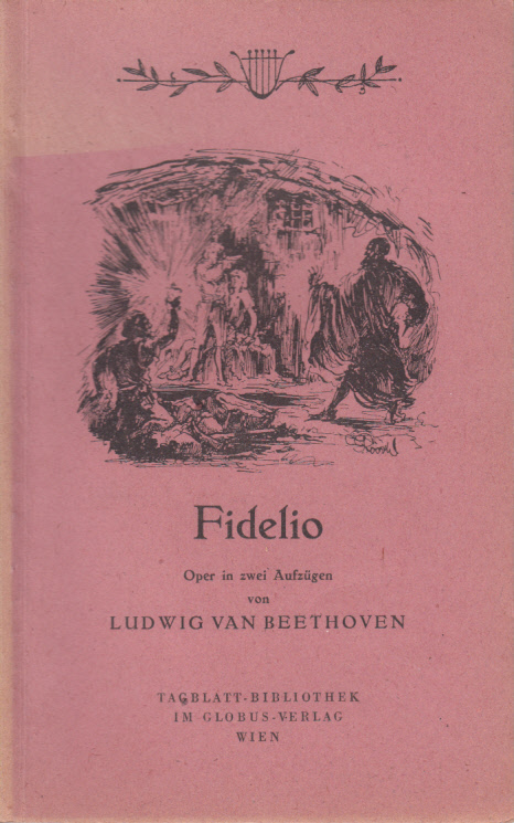 Fidelio Oper in zwei Aufzügen
