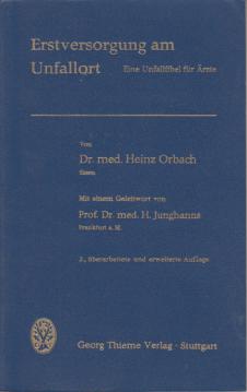 Erstversorgung am Unfallort, Eine Unfallfibel für Ärzte