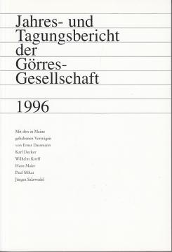 Jahres- und Tagungsbericht der Görres-Gesellschaft 1996