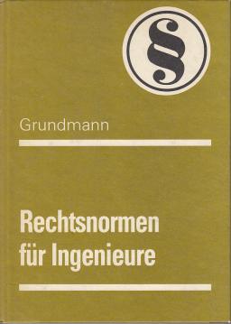 Rechtsnormen für Ingenieure