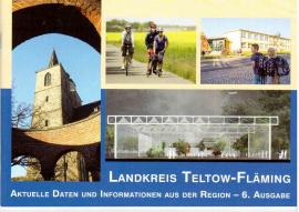 Landkreis Teltow-Fläming. Aktuelle Daten und Informationen aus der Region - 6. Ausgabe.