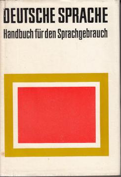 Deutsche Sprache. Handbuch für den Sprachgebrauch.