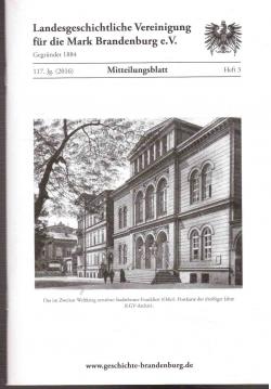 Mitteilungsblatt der Landesgeschichtlichen Vereinigung für die Mark Brandenburg e. V. 117.Jg. (2016) Heft 3
