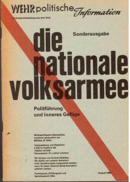 Wehrpolitische Information Sonderausgabe: Dier nationale Volksarmee. Politführung und inneres Gefüge