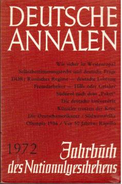 Deutsche Annalen. 1972. Jahrbuch des Nationalgeschehens