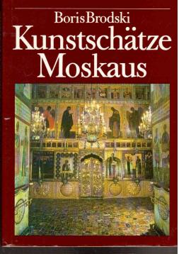 Kunstschätze Moskaus.