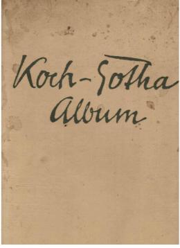 Koch-Gotha-Album, Texte von Georg Hermann, Rudolph Schanzer, Hans Brennert, Karl Ettlinger usw.