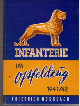 Infanterie im Ostfeldzug 1941/42