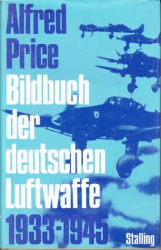 Bildbuch der deutschen Luftwaffe 1933 - 1945