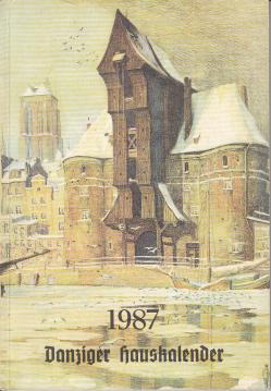 Danziger Hauskalender 1987 - 39. Jahrgang