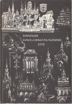 Danziger Haus- und Heimatkalender 1970