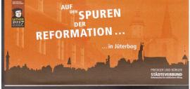 Auf den Spuren der Reformation... ...in Jüterbog