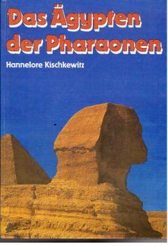 Das Ägypten der Pharaonen