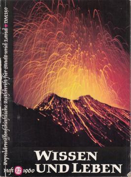 Wissen und Leben. Populärwissenschaftliche Zeitschrift für Stadt und Land.., 5. Jahrgang (1960), Heft 12