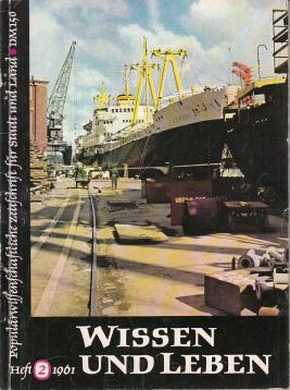 Wissen und Leben: Populärwissenschaftliche Zeitschrift für Stadt und Land, Heft 2 1961