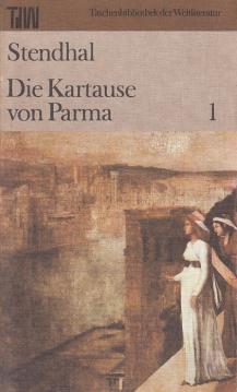 Die Kartause von Parma 1 und 2 (2 Bände)