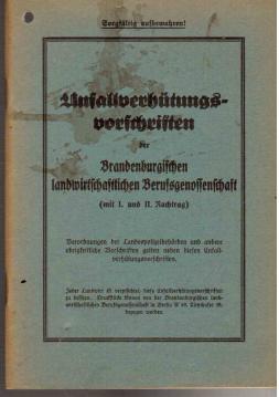 Unfallverhütungsvorschriften der Brandenburgischen landwirtschaftlichen Berufsgenossenschaft (mit I. und II. Nachtrag)