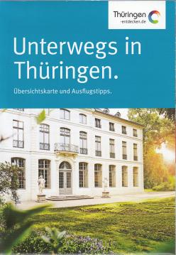 Unterwegs in Thüringen. Übersichtskarte und Ausflugstipps.
