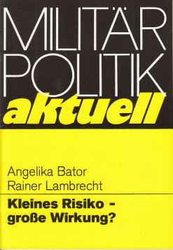 Militärpolitik aktuell. Kleines Risiko - große Wirkung? Das USA-Konzept der Konflikte geringer Intensität