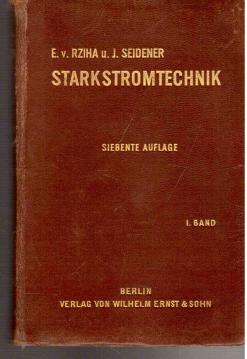 Starkstromtechnik Taschenbuch für Elektrotechniker, Band 1