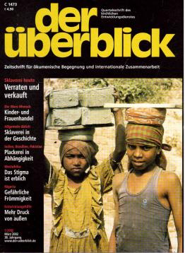 Der Überblick. Zeitschrift für ökomänische Begegnung und internationale Zusammenarbeit. Heft 1-4 (2002)
