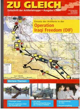 Zu Gleich. Zeitschrift der Artillerietruppe 1(2004): Einsatz der Artillerie in der Operation Iraqi Freedom (OIF)