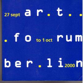 ART FORUM BERLIN 2000 CATALOGUE : EUROPEAN GALLERIES : TEXT IN ENGLISH AND GERMAN.