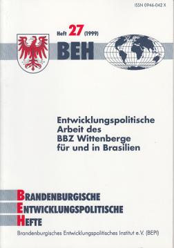 Entwicklungspolitische Arbeit des BBZ Wittenberge für und in Brasilien