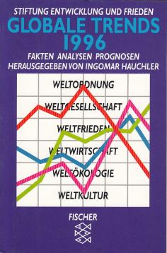 Globale Trends 1996: Fakten, Analysen, Prognosen