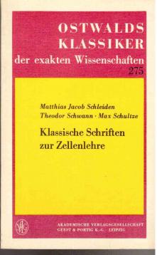 Klassische Schriften zur Zellenlehre